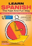 Learn Spanish the Fast and Fun Way : The Activity Kit That Makes Learning a Language Quick and Easy!