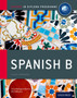 Oxford IB Diploma Programme: Spanish B Course Companion