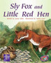 Sly Fox and Little Red Hen