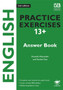 English Practice Exercises 13+ Answer Book Practice Exercises for Common Entrance Preparation