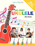 My First Ukulele For Kids : Learn To Play: Kids