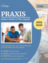 Praxis English to Speakers of Other Languages 5362 Study Guide 2019-2020 : Praxis II ESOL 5362 Exam Prep and Practice Test Questions