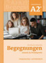 Begegnungen : Kurs- und Arbeitsbuch A2+