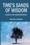Time's Sands of Wisdom