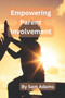 Empowering Parent Involvement : The Role of Brightwheel in Early Childhood Education