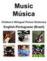 English-Portuguese (Brazil) Music / Musica Children's Bilingual Picture Dictionary