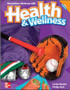 Macmillan/Mcgraw-Hill Health & Wellness : Student Edition Grade 3