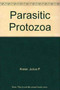 Parasitic Protozoa