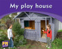 My play house