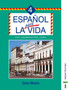 Espanol Para La Vida 4 - CXC Examination Level