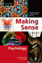 Making Sense in Psychology : A Student's Guide to Research and Writing