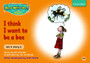 Read Write Inc. Phonics: Orange Set 4 Storybooks: I Think I Want to be a Bee
