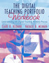 The Digital Teaching Portfolio Workbook : Understanding the Digital Teaching Portfolio Process
