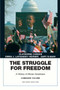 The Struggle for Freedom : A History of African Americans Concise Edition, Combined Volume (Penguin Academic Series)