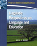 Linguistic Perspectives on Language and Education : International Edition