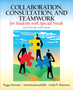 Collaboration, Consultation, and Teamwork for Students with Special Needs