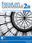 Focus on Grammar 2B Student Book and Focus on Grammar 2B Workbook Pack
