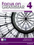 Value Pack: Focus on Grammar 4 Student Book and Workbook