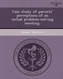 Case Study of Parents' Perceptions of an Initial Problem-Solving Meeting