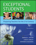 Exceptional Students: Preparing Teachers for the 21st Century (Int'l Ed) Exceptional Students: Preparing Teachers for the 21st Century (Int'l Ed)