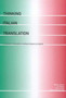 Thinking Italian Translation : A Course in Translation Method - Italian to English