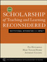 The Scholarship of Teaching and Learning Reconsidered : Institutional Integration and Impact