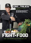 Fight Food : Diet and Nutrition to Win at Life