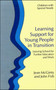 Learning Support for Young People in Transition : Leaving School for Further Education and Work