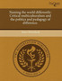 Naming the World Differently: Critical Multiculturalism and the Politics and Pedagogy of Difference