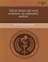 School Climate and Racial Awareness: An Exploratory Analysis