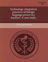 Technology Integration Practices of Foreign Language Preservice Teachers: A Case Study