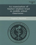 An Examination of Teacher-Student Trust in Middle School Classrooms