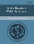 Wiki Readers Wiki Writers