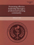 Promoting Effective Leadership Through a Professional Learning Community
