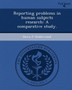 Reporting Problems in Human Subjects Research: A Comparative Study