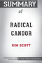 Summary of Radical Candor by Kim Scott : Conversation Starters