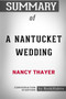 Summary of A Nantucket Wedding by Nancy Thayer : Conversation Starters
