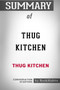 Summary of Thug Kitchen by Thug Kitchen : Conversation Starters