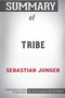 Summary of Tribe by Sebastian Junger : Conversation Starters