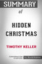 Summary of Hidden Christmas by Timothy Keller : Conversation Starters