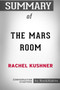Summary of the Mars Room by Rachel Kushner : Conversation Starters