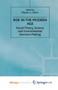 Risk in the Modern Age : Social Theory, Science and Environmental Decision-Making