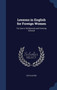 Lessons in English for Foreign Women : For Use in Settlements and Evening Schools
