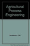 Agricultural Process Engineering