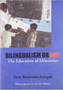 Bilingualism or Not : The Education of Minorities