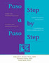 Paso a Paso / Step by Step : Spanish for Health Professionals