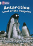 Antarctica: Land of the Penguins