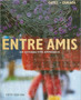 Entre Amis : An Interactive Approach to First Year French