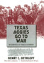 Texas Aggies Go to War : In Service of Their Country : No. 104