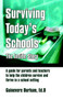 Surviving Today's Schools: the inside Story : The inside Story